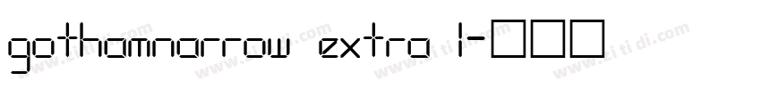 gothamnarrow extra l字体转换